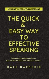 bokomslag Quick & Easy Way To Effective Speaking