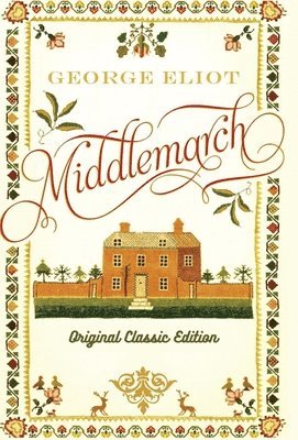 George Eliot, GEORGE ELIOT - Middlemarch, Inbunden