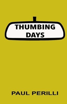 Thumbing Days 1