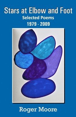 Roger Moore - Stars at Elbow and Foot, Häftad