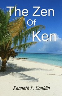 bokomslag The Zen of Ken