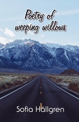 bokomslag Poetry of weeping willows