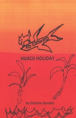 Hijack Holiday 1