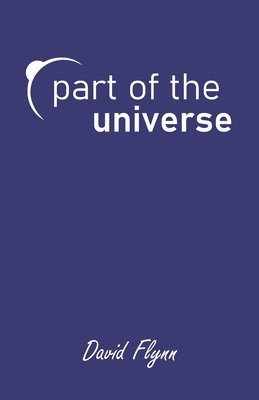 David Flynn - Part of the Universe, Häftad