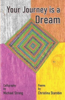 Christina Starobin - Your Journey is a Dream, Häftad