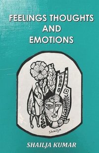 bokomslag Feelings Thoughts and Emotions