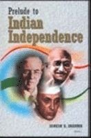 bokomslag Prelude To Indian Independence, 2 Volume Set