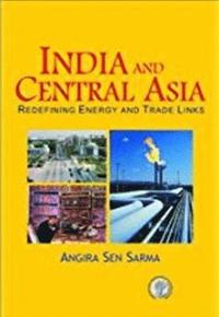 bokomslag India and Central Asia
