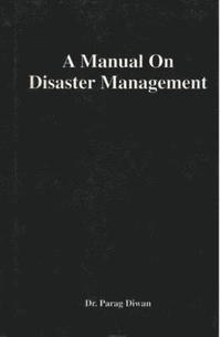 bokomslag A Manual on Disaster Management