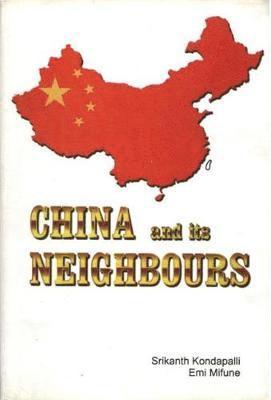 bokomslag China and Its Neighbours