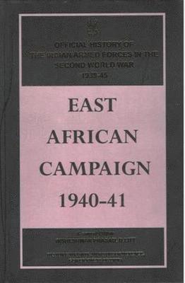 bokomslag East African Campaign 1940-41