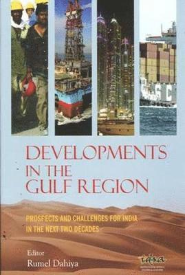 Developments in the Gulf Region 1