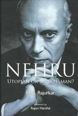 bokomslag Nehru Utopian or A Statesman?