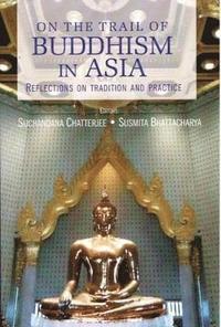 bokomslag On the Trail of Buddhism in Asia