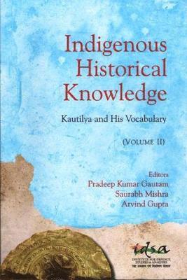 Indigenous Historical Knowledge, Volume II 1
