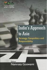 bokomslag India's Approach to Asia