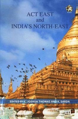 Act East and India's North-East 1