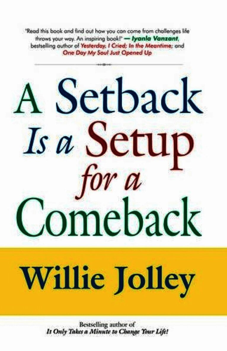 Setback is a Setup for a Comeback
