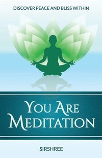 bokomslag You are Meditation