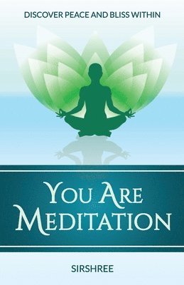 bokomslag You are Meditation