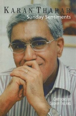 Karan Thapar - Sunday Sentiments, Inbunden. Tillgänglighet: Lägg i varukorg