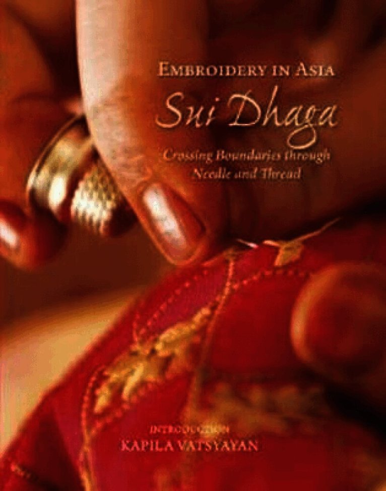 Embroidery in Asia Sui Dhaga