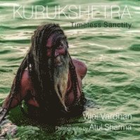 bokomslag Kurukshetra: Timeless Sanctity