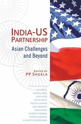 bokomslag India-US Partnership: Asian Challenges and Beyond