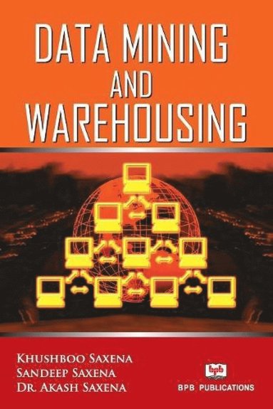 bokomslag Data Mining And Warehousing