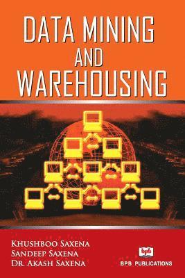Data Mining And Warehousing