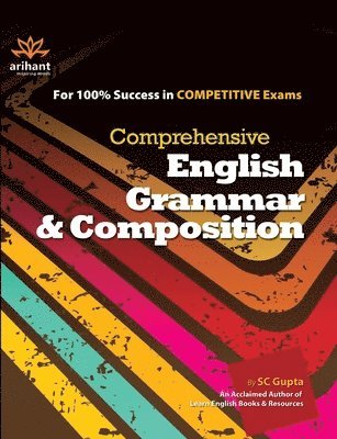 S.C. Gupta - Comprehensive  English Grammar & Composition, Häftad