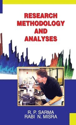 R. P. Sarma, R.P. Sarma - Research Methodology and Analysis, Inbunden