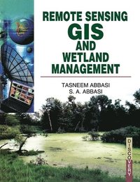 bokomslag Remote Sensing GIS and Wetland Management
