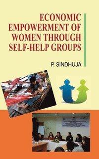 bokomslag Economic Empowerment of Women Through Self-Help Groups