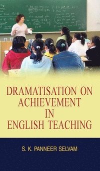 bokomslag Dramatisation on Achievement in English Teaching