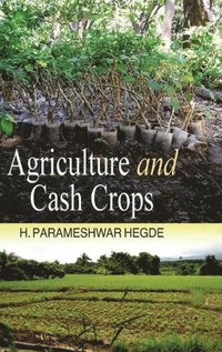 bokomslag Agriculture and Cash Crops