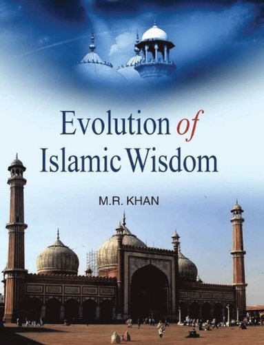 bokomslag Evolution of Islamic Wisdom