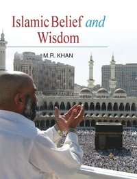 bokomslag Islamic Belief and Wisdom