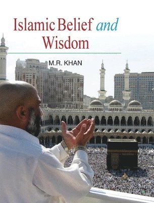 Islamic Belief and Wisdom 1