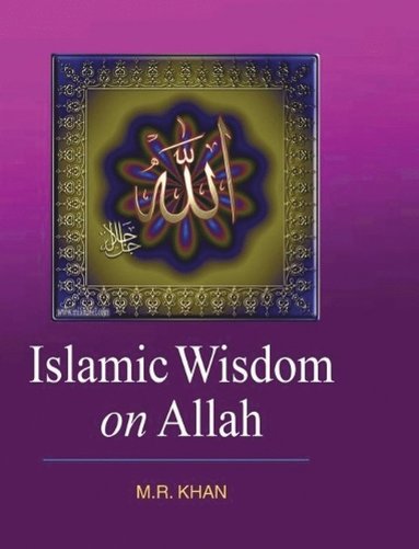 bokomslag Islamic Wisdom on Allah