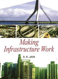 bokomslag Making Infrastructure Work