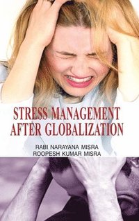 bokomslag Stress Management After Globalization