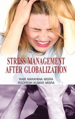 Stress Management After Globalization 1