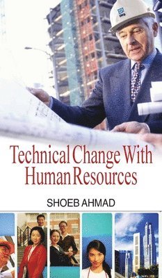 bokomslag Technical Change with Human Resource