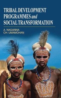 bokomslag Tribal Development Programmes and Social Transformation