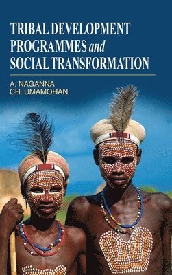 bokomslag Tribal Development Programmes and Social Transformation