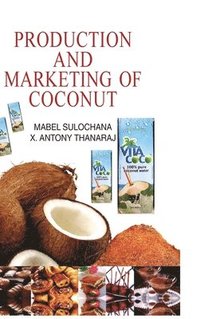 bokomslag Production and Marketing of Coconut