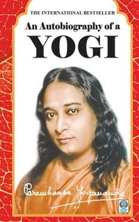 bokomslag Autobiography of a Yogi