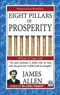 James Allen - Eight Pillars of Prosperity, Häftad