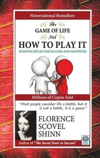bokomslag The Game of Life and How to Play It